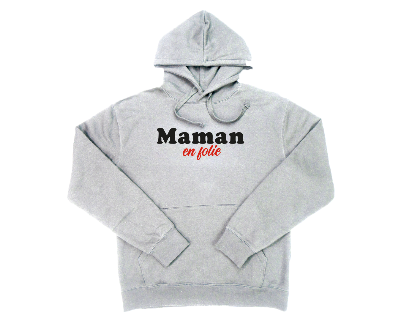 Sweat MAMAN EN FOLIE