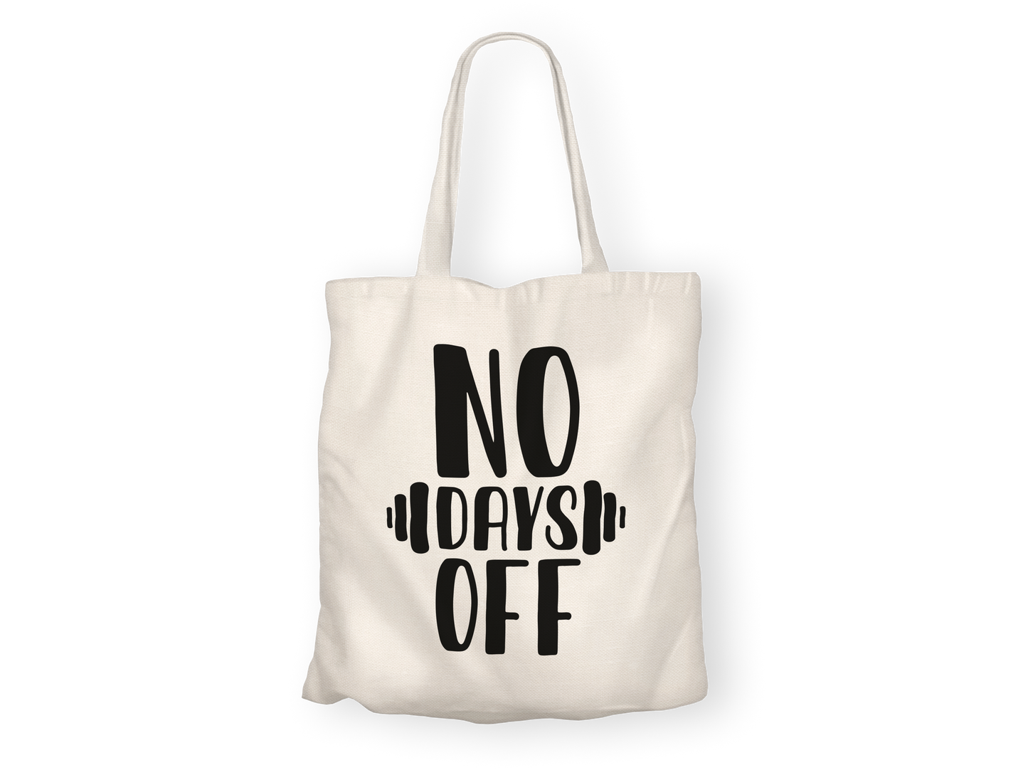 Tote Bag "No Days Off"