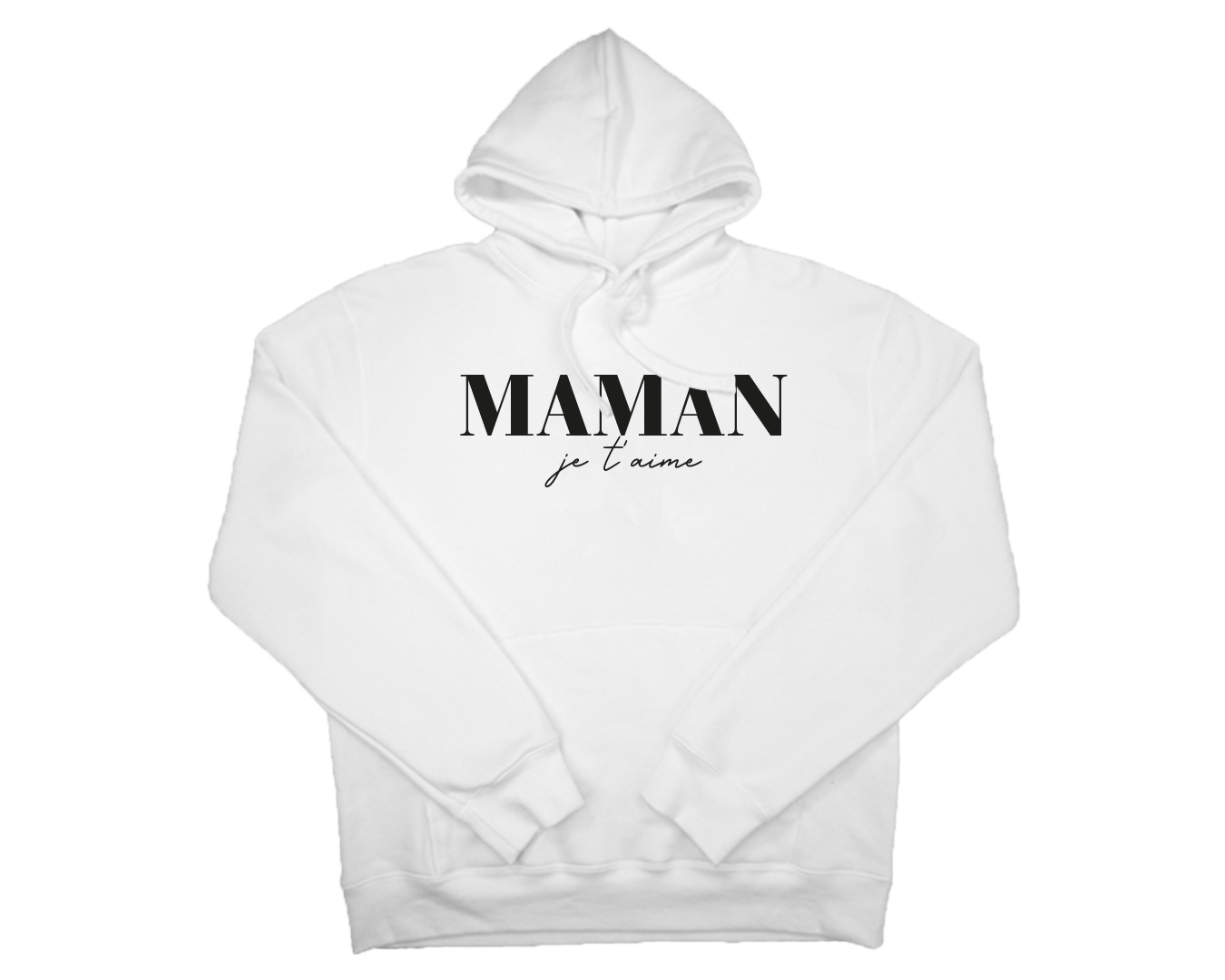 Sweat MAMAN je t'aime