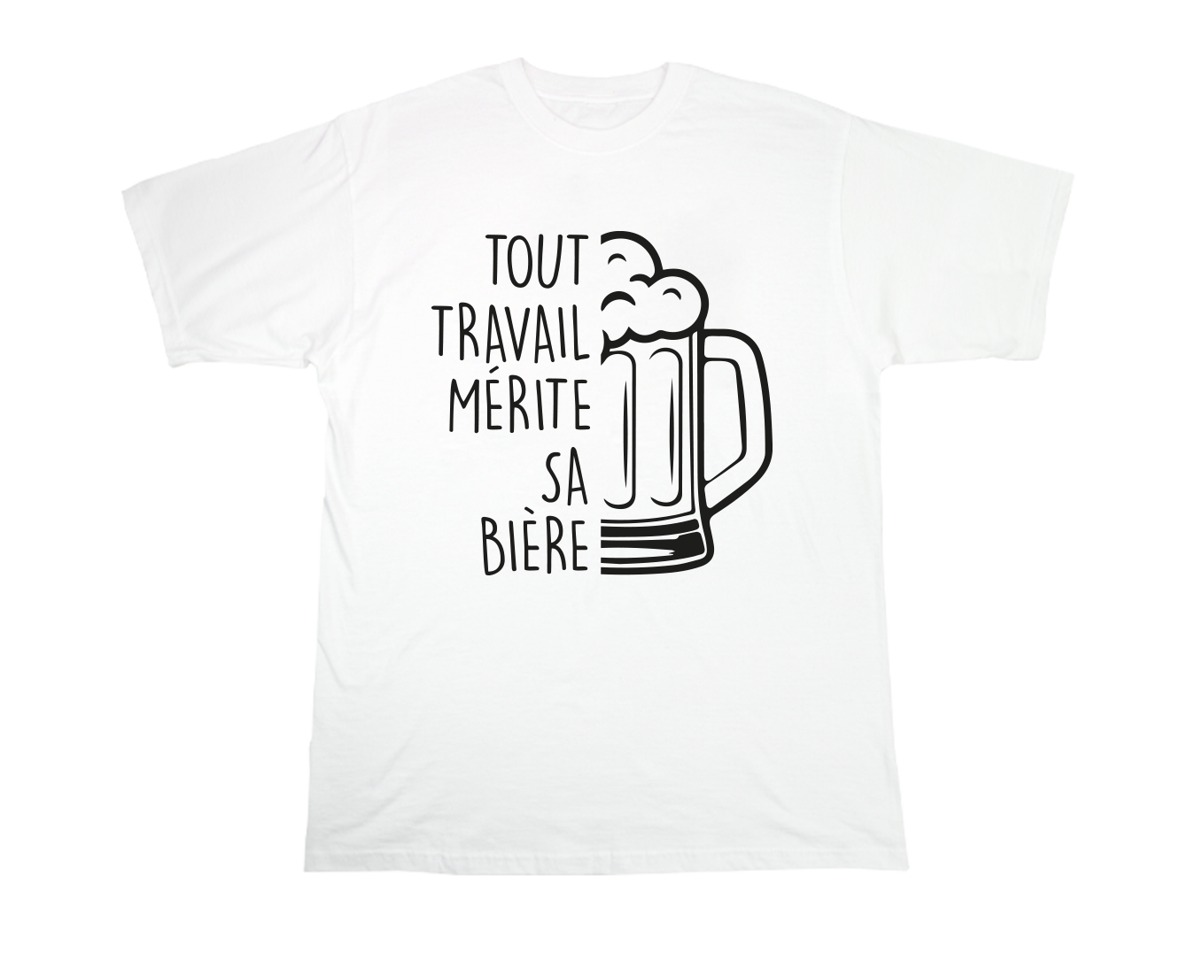 TOUT TRAVAIL MÉRITE SA BIÈRE
