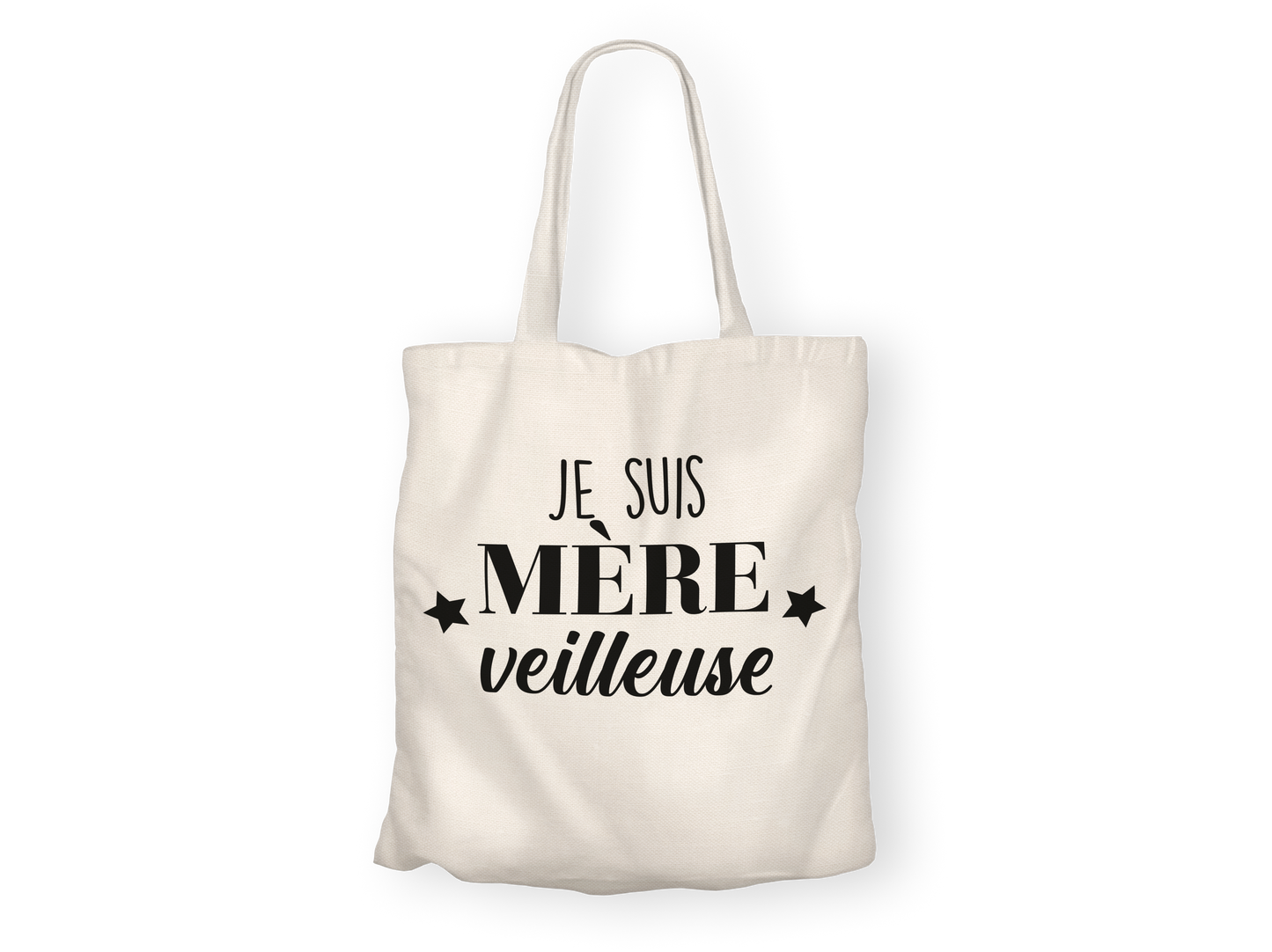 Tote Bag "Je suis Mère veilleuse"