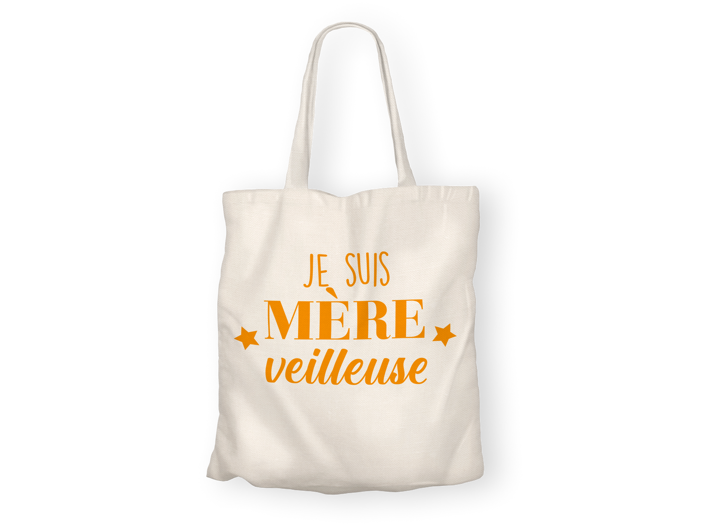 Tote Bag "Je suis Mère veilleuse"
