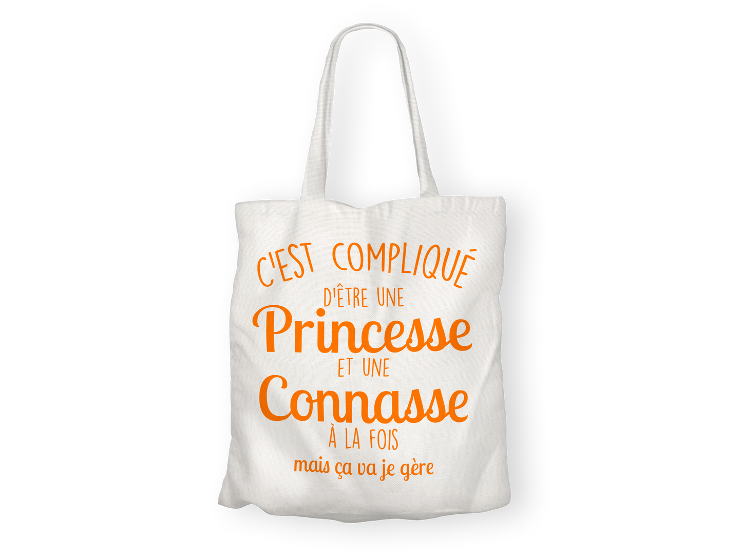 Tote Bag "Princesse et Connasse à la fois"