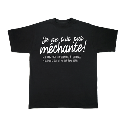 Je ne suis pas méchante !