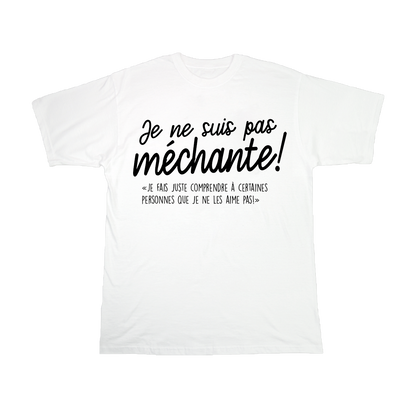 Je ne suis pas méchante !