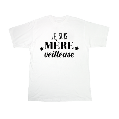 JE SUIS MERE VEILLEUSE