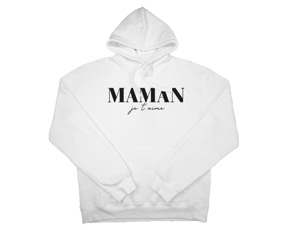 Sweat MAMAN je t'aime