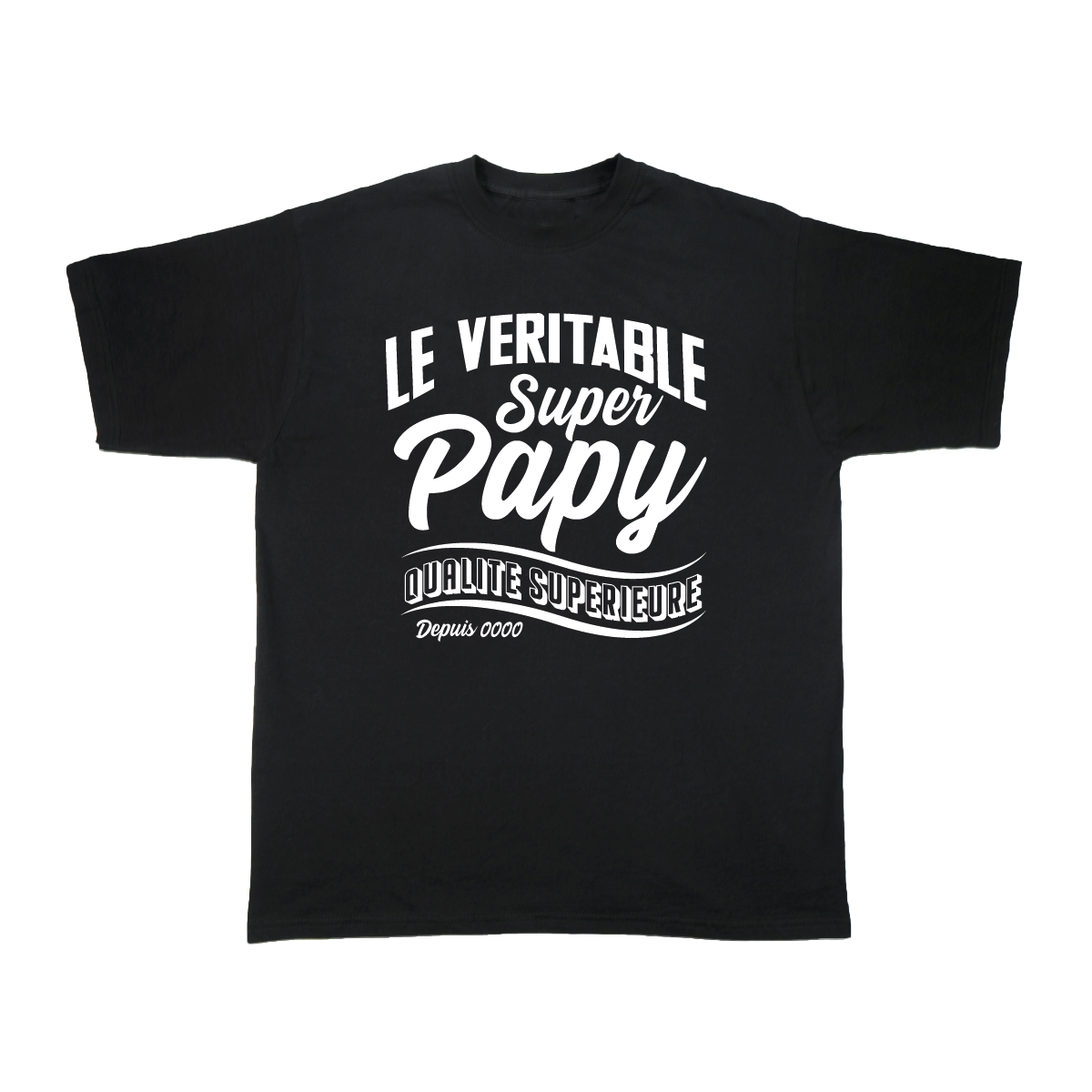 Le véritable Super Papy qualité supérieure depuis _ _ _