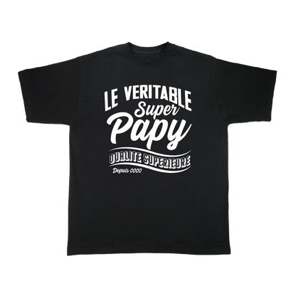 Le véritable Super Papy qualité supérieure depuis _ _ _