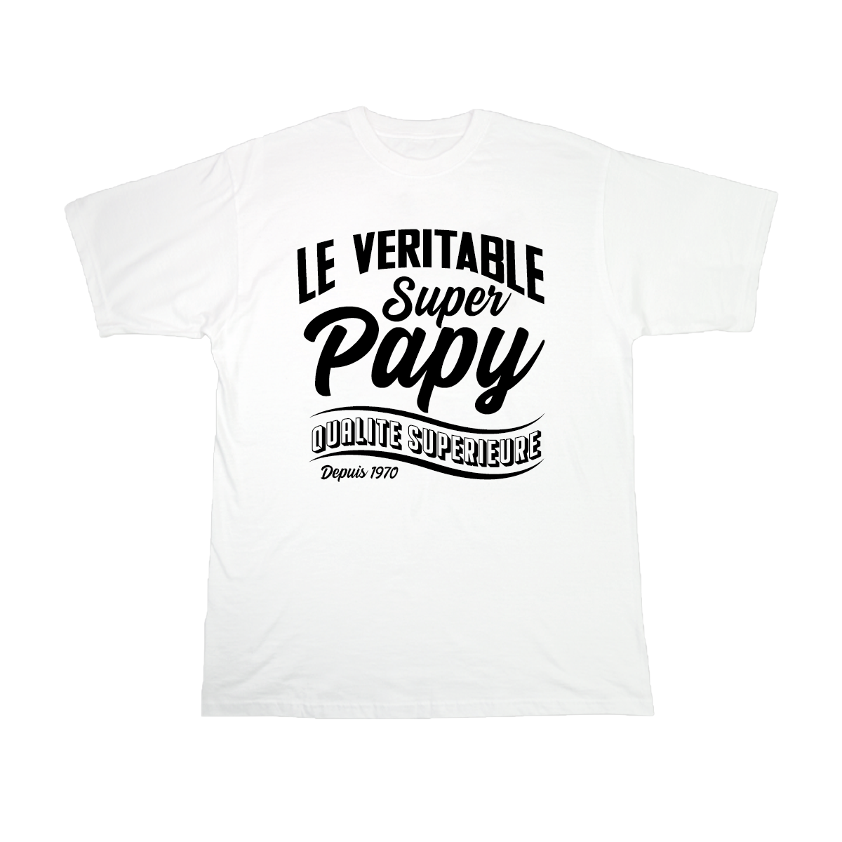 Le véritable Super Papy qualité supérieure depuis _ _ _