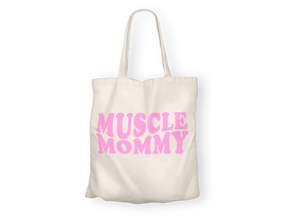 Tote Bag "Muscle Mommy"