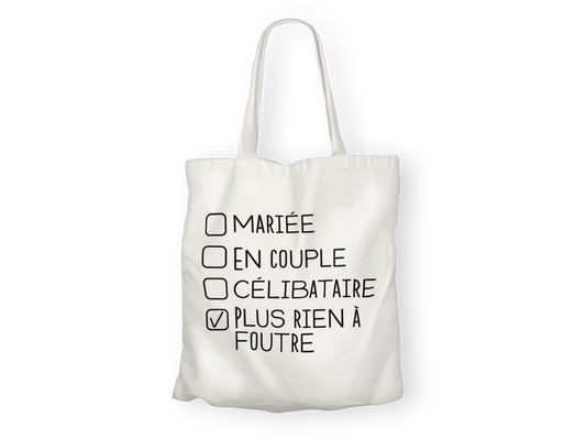 Tote Bag "Plus rien à foutre"